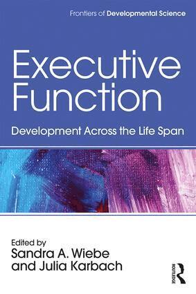 Sandra A. Wiebe, Julia Karbach - Executive Function, Häftad
