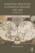Scientific Practices in European History, 1200-1800
