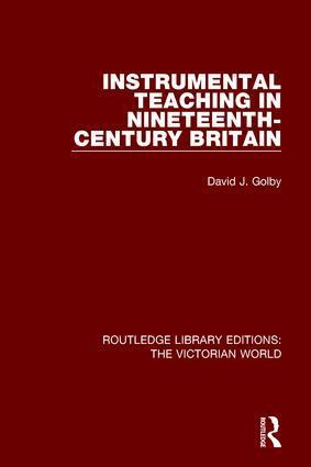 David Golby - Instrumental Teaching in Nineteenth-Century Britain, Inbunden. Tillgänglighet: Lägg i varukorg
