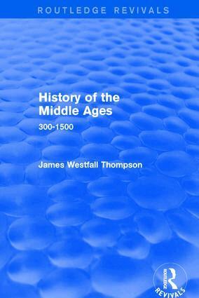 James Westfall Thompson - History of the Middle Ages, Inbunden. Tillgänglighet: Lägg i varukorg