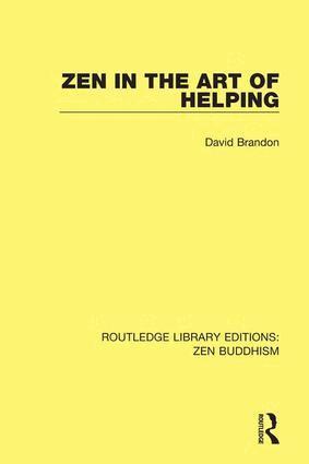 David Brandon - Zen in the Art of Helping, Inbunden
