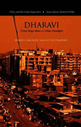 Marie-Caroline Saglio-Yatzimirsky - Dharavi, Häftad