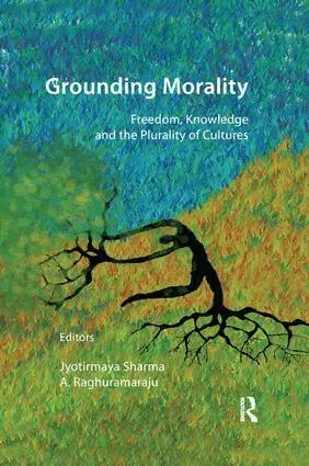 Jyotirmaya Sharma, A. Raghuramaraju - Grounding Morality, Häftad. Tillgänglighet: Lägg i varukorg