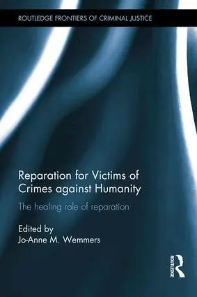 Jo-Anne Wemmers - Reparation for Victims of Crimes against Humanity, Häftad. Tillgänglighet: Lägg i varukorg