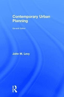 USA) Levy, John M. (Virginia Polytechnic Institute and State University - Contemporary Urban Planning, Inbunden