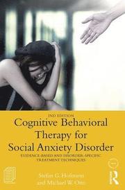 Cognitive Behavioral Therapy for Social Anxiety Disorder