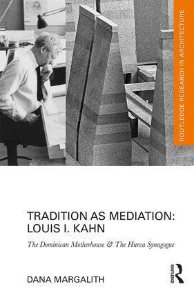 Dana Margalith - Tradition as Mediation: Louis I. Kahn, Inbunden. Tillgänglighet: Lägg i varukorg