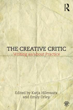 Katja Hilevaara, Emily Orley - Creative Critic, Häftad