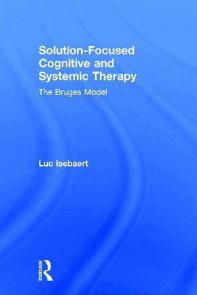 Luc Isebaert - Solution-Focused Cognitive and Systemic Therapy, Inbunden. Tillgänglighet: Lägg i varukorg