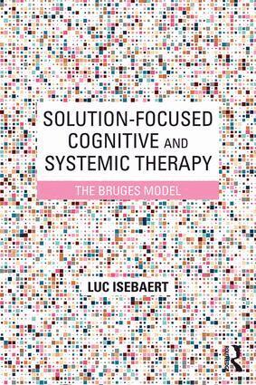 Luc Isebaert - Solution-Focused Cognitive and Systemic Therapy, Häftad. Tillgänglighet: Lägg i varukorg