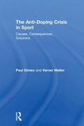The Anti-Doping Crisis in Sport