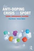 The Anti-Doping Crisis in Sport