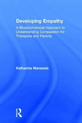 Katharina Manassis - Developing Empathy, Inbunden. Tillgänglighet: Lägg i varukorg