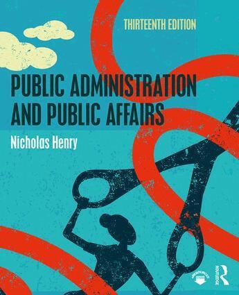 Nicholas Henry - Public Administration and Public Affairs, Häftad