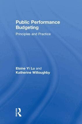 Elaine Yi Lu, Katherine Willoughby - Public Performance Budgeting, Inbunden. Tillgänglighet: Lägg i varukorg