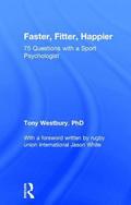 Faster, Fitter, Happier