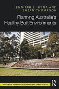 Planning Australia's Healthy Built Environments