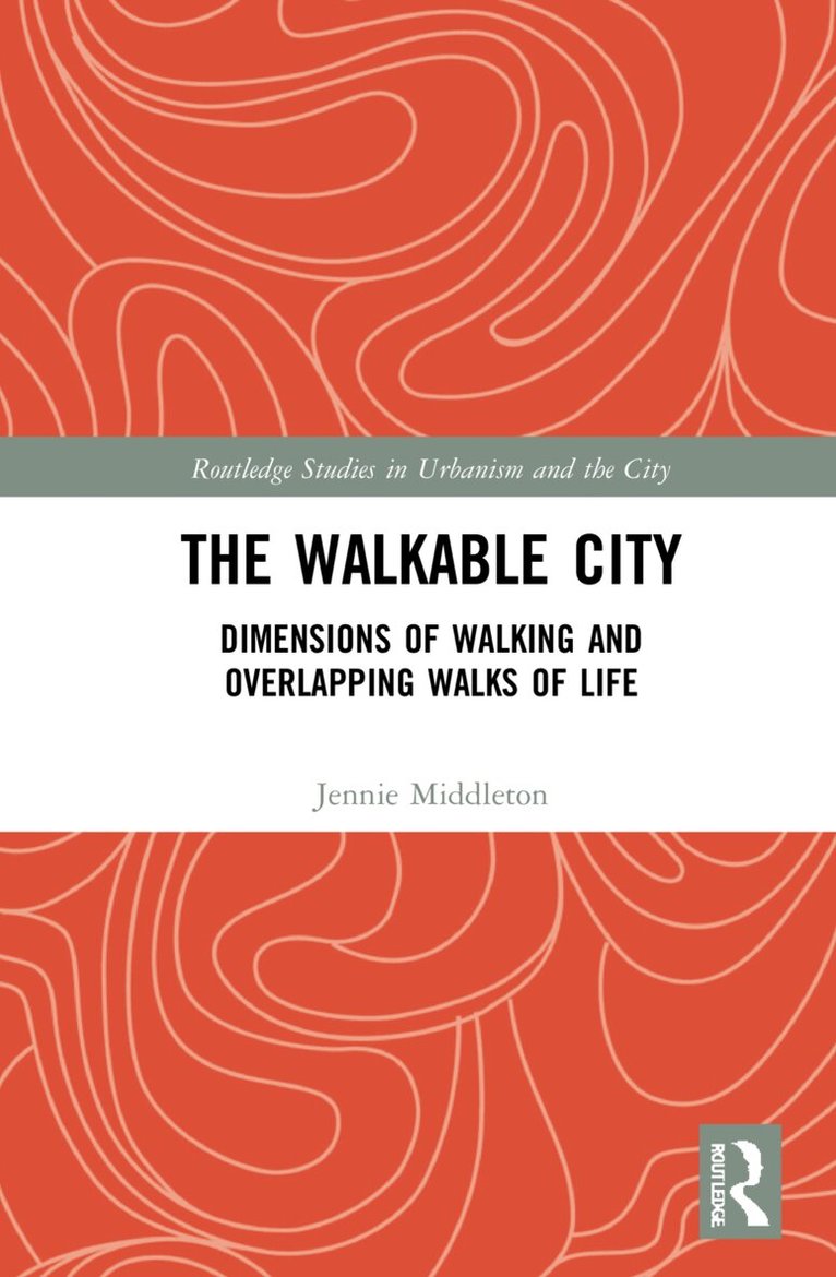 Jennie Middleton - Walkable City, Inbunden