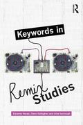 Keywords in Remix Studies