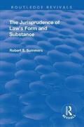 The Jurisprudence of  Law's Form and Substance