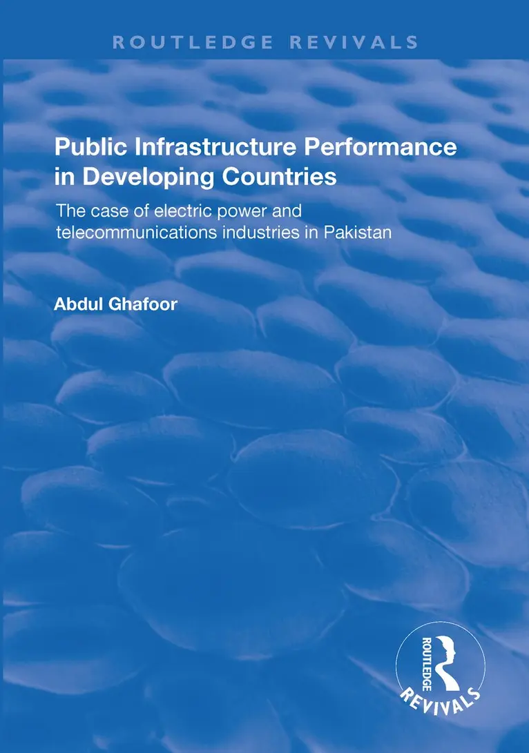 Abdul Ghafoor - Public Infrastructure Performance in Developing Countries, Häftad. Tillgänglighet: Lägg i varukorg