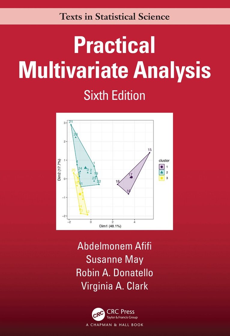 Abdelmonem Afifi, Susanne May, Robin A. Donatello, Virginia A. Clark - Practical Multivariate Analysis, Inbunden