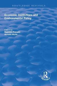 Economic Institutions and Environmental Policy