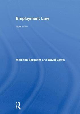 David Lewis, Malcolm Sargeant - Employment Law, Inbunden. Tillgänglighet: Lägg i varukorg