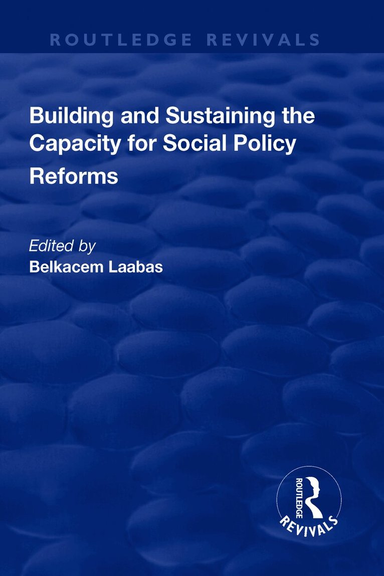 Belkacem Laabas - Building and Sustaining the Capacity for Social Policy Reforms, Inbunden