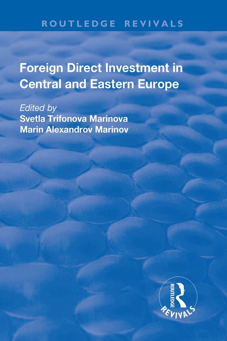 Svetla Trifonova Marinova - Foreign Direct Investment in Central and Eastern Europe, Inbunden