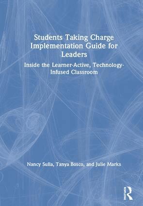 Nancy Sulla, Tanya Bosco, Julie Marks - Students Taking Charge Implementation Guide for Leaders, Inbunden. Tillgänglighet: Lägg i varukorg