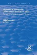 Regionalism and Uneven Development in Southern Africa