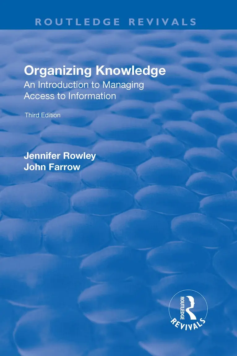 J.E. Rowley, John Farrow - Organizing Knowledge: Introduction to Access to Information, Inbunden. Tillgänglighet: Lägg i varukorg