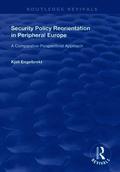 Security Policy Reorientation in Peripheral Europe