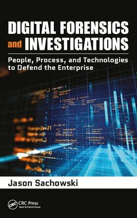 Jason Sachowski - Digital Forensics and Investigations, Inbunden. Tillgänglighet: Lägg i varukorg