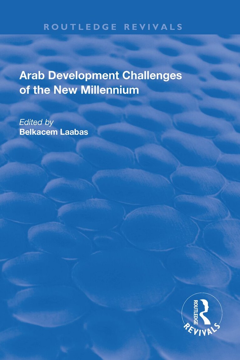 Belkacem Laabas - Arab Development Challenges of the New Millennium, Inbunden