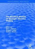 Revival: The Bradford Studies of Strategic Decision Making (2001)