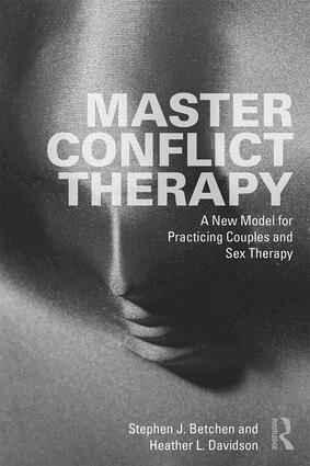 Stephen J. Betchen, Heather L. Davidson - Master Conflict Therapy, Häftad. Tillgänglighet: Lägg i varukorg