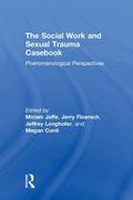 Social Work and Sexual Trauma Casebook
