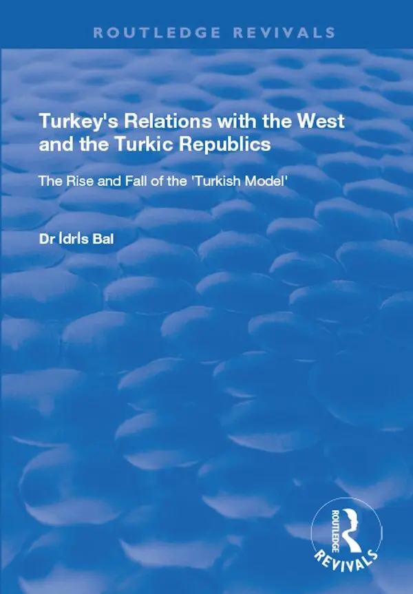 Idris Bal - Turkey's Relations with the West and the Turkic Republics, Häftad. Tillgänglighet: Lägg i varukorg