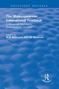 Shakespearean International Yearbook: Where are We Now in Shakespearean Studies?