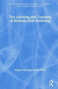 The Learning and Teaching of Mathematical Modelling