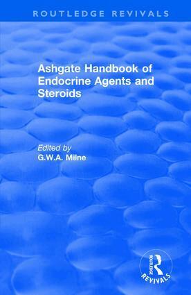 G.W.A Milne - Ashgate Handbook of Endocrine Agents and Steroids, Häftad. Tillgänglighet: Lägg i varukorg