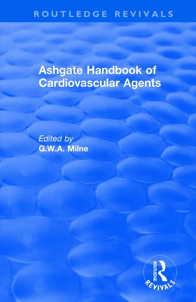 G. Milne, E. Zeman - Ashgate Handbook of Cardiovascular Agents: An International Guide to 1900 Drugs in Current Use, Häftad. Tillgänglighet: Lägg i varukorg