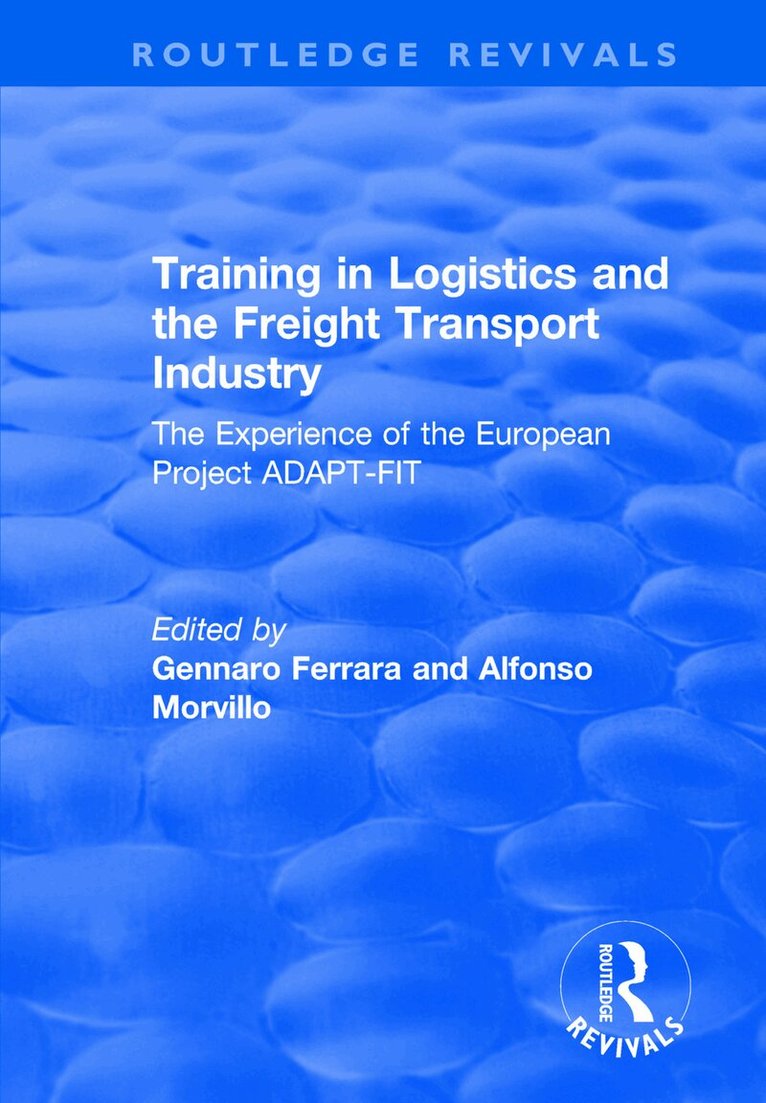 Alfonso Morvillo, Gennaro Ferrara - Training in Logistics and the Freight Transport Industry, Häftad