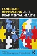 Language Deprivation and Deaf Mental Health