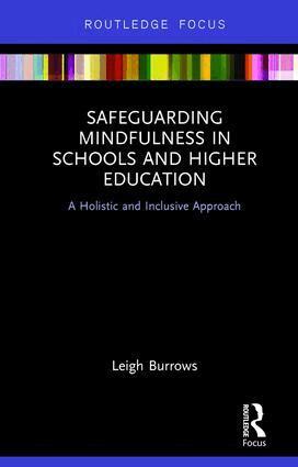 Leigh Burrows - Safeguarding Mindfulness in Schools and Higher Education, Inbunden. Tillgänglighet: Lägg i varukorg