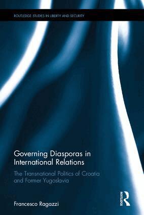 Francesco Ragazzi - Governing Diasporas in International Relations, Inbunden