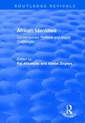 African Identities: Contemporary Political and Social Challenges