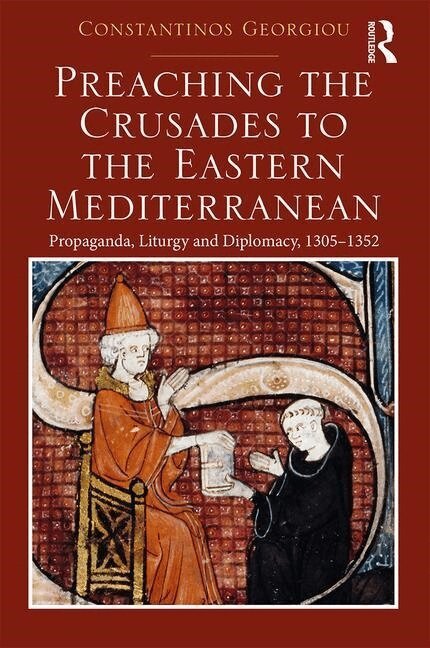 Constantinos Georgiou - Preaching the Crusades to the Eastern Mediterranean, Inbunden. Tillgänglighet: Lägg i varukorg